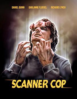 糖心vlog官网观看《超能特警 Scanner Cop》免费在线观看
