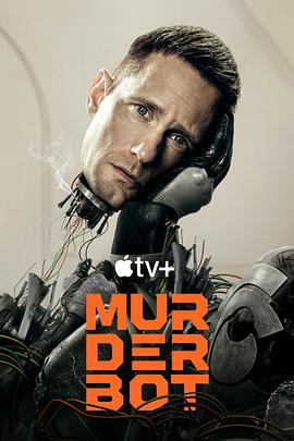 糖心vlog官网观看《杀戮人机 Murderbot》免费在线观看